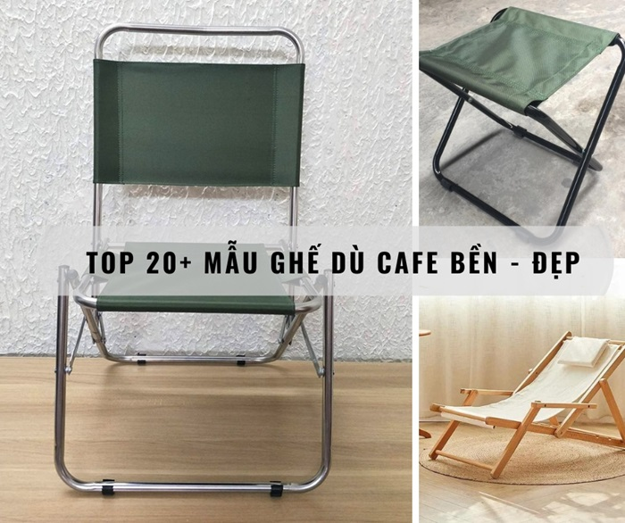 [TOP 20+] Mẫu ghế dù cafe bền – đẹp – giá tận gốc