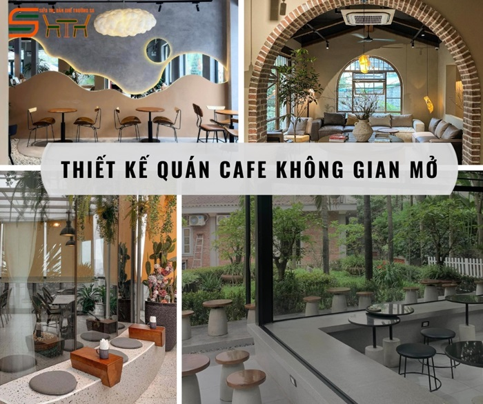 thiet-ke-quan-cafe-khong-gian-mo