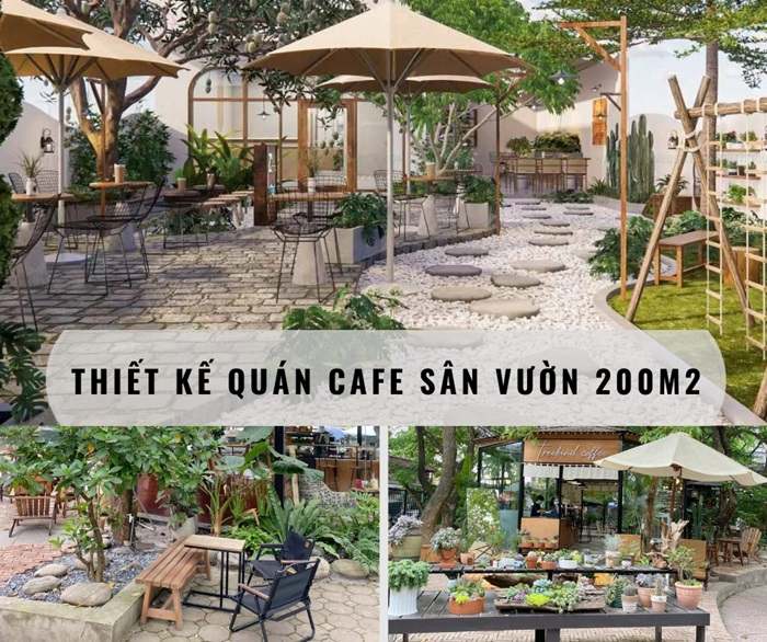 [99+ Mẫu] Thiết kế quán cafe sân vườn 200m2 cực đẹp